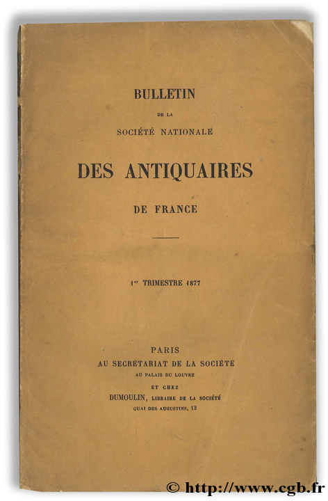 Bulletin de la Société Nationale des Antiquaires de France 