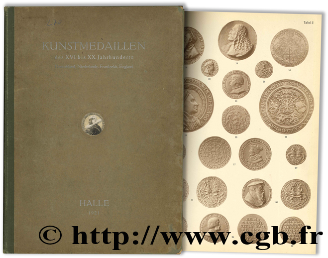Auktionskatalog XVIII - Kunstmedaillen des XVI. bis XX. Jahrhunderts von Deutschland, Niederlande, Frankreich, England A. RIECHMANN & CO.