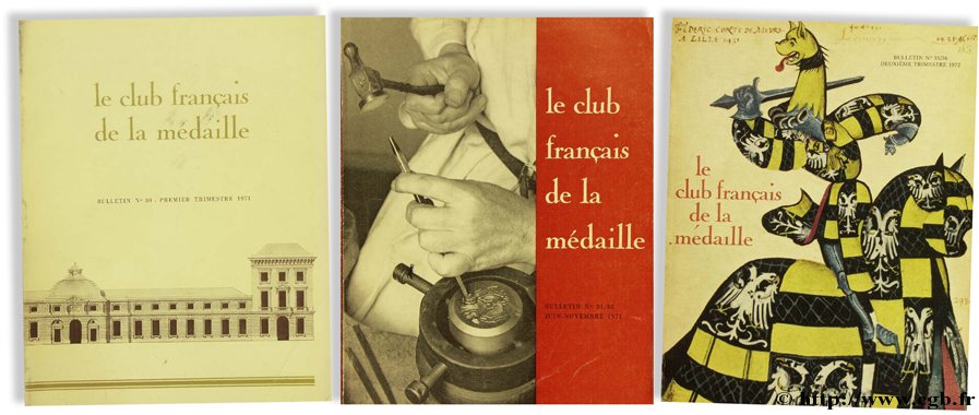Le Club Français de la Médaille - Bulletins n° 30, 31/32, 35/36 Collectif