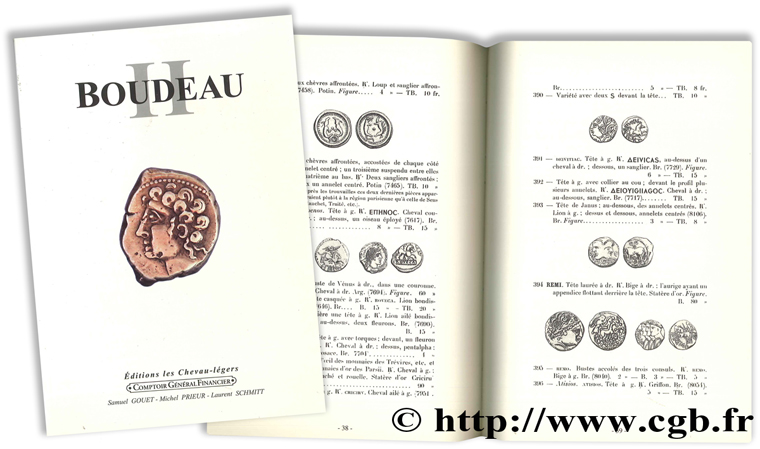 Boudeau II - monnaies gauloises BOUDEAU É., GOUET S., PRIEUR M., SCHMITT L.
