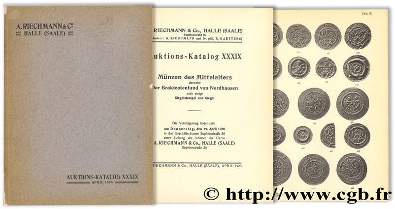 Auktions-Katalog XXXIX - Münzen des Mittelalters darunter der Brakteatenfund von Nordhausen auch einige Siegelstempel und Siegel RIECHMANN A. & CO.