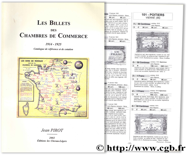 Les billets des chambres de commerce, 1914 - 1925, Catalogue de référence et de cotation PIROT J.