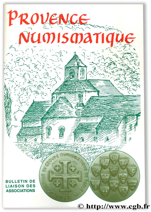 Provence numismatique n° 102 - Octobre 2004 CHOAIN X. et G.