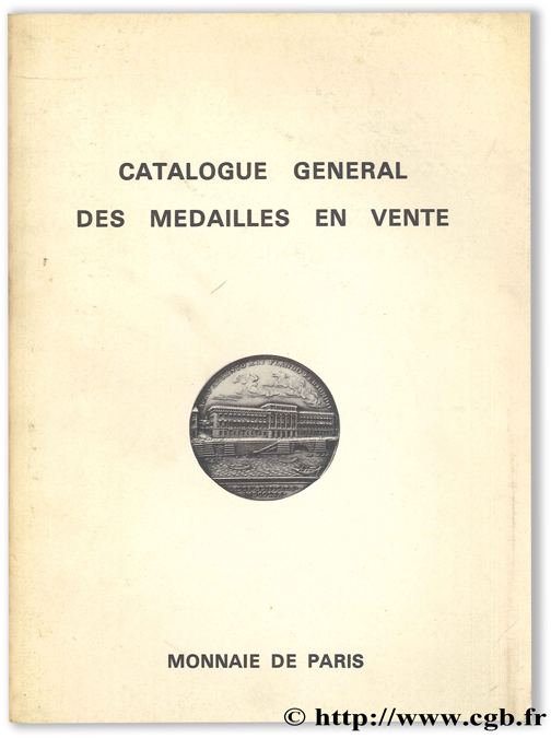 Catalogue général des médailles en vente MONNAIE DE PARIS