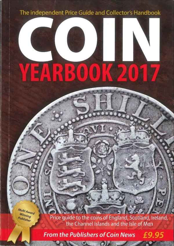 Coin Yearbook 2017 : The Independent Price Guide and Collector s Handbook MUSSELL J.-W.