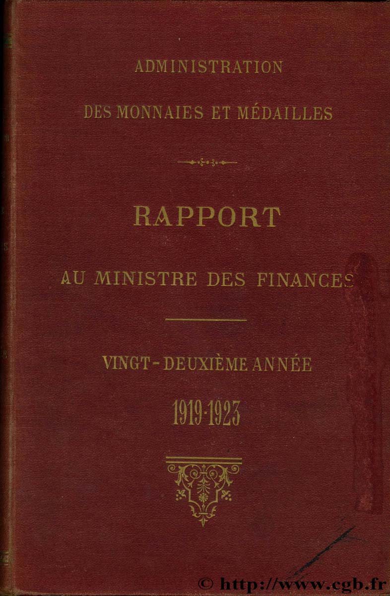 Rapport au Ministre de l Économie et des Finances - 22ème année - 1919-1923 Administration des Monnaies et Médailles