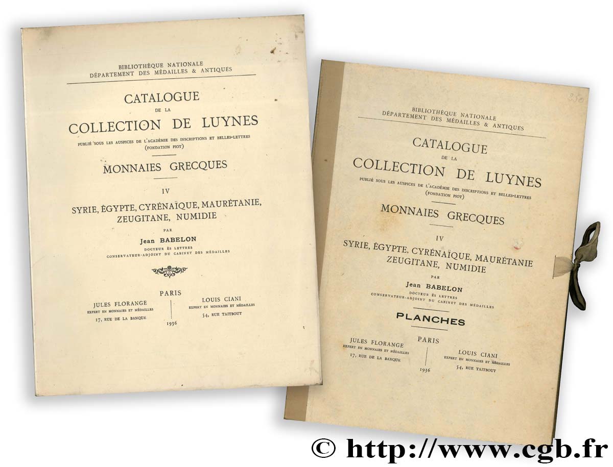 Catalogue de la collection de Luynes - Monnaies Grecques- IV Syrie, Égypte, Cyrénaïque, Maurétanie, Zeugitane et Numidie BABELON Jean