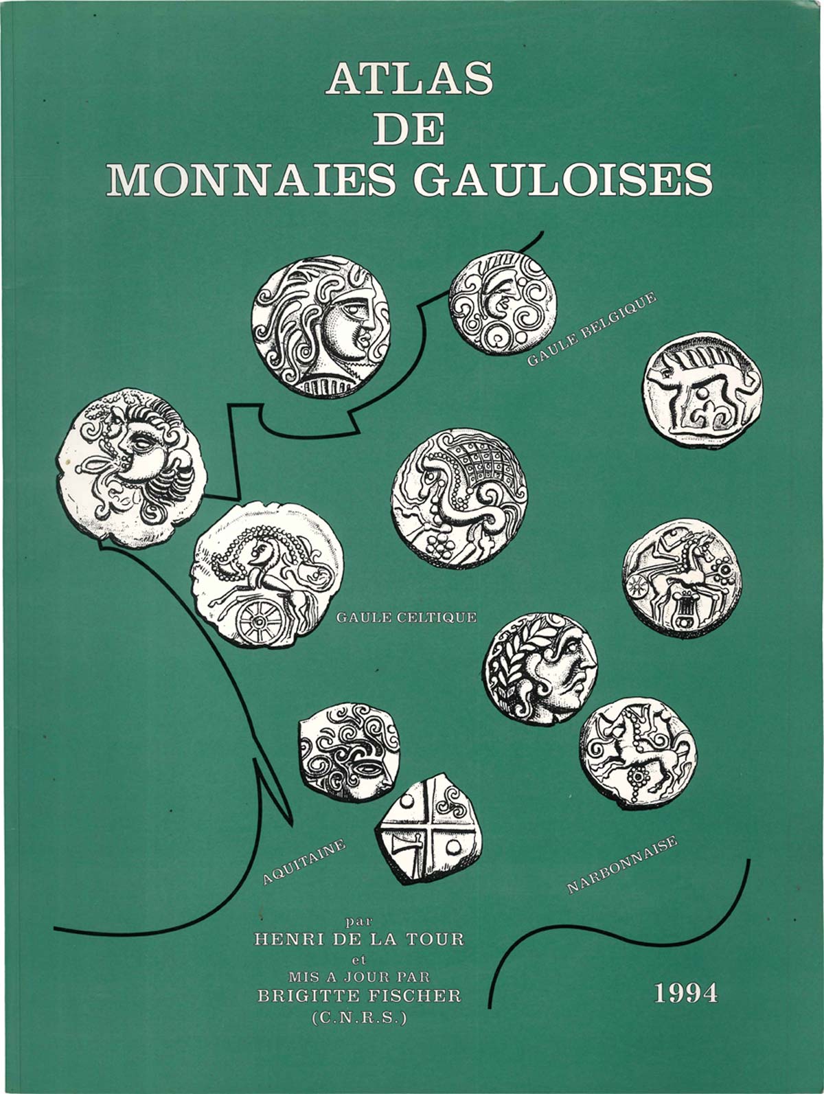 Atlas de monnaies gauloises FISCHER B., La TOUR H. de