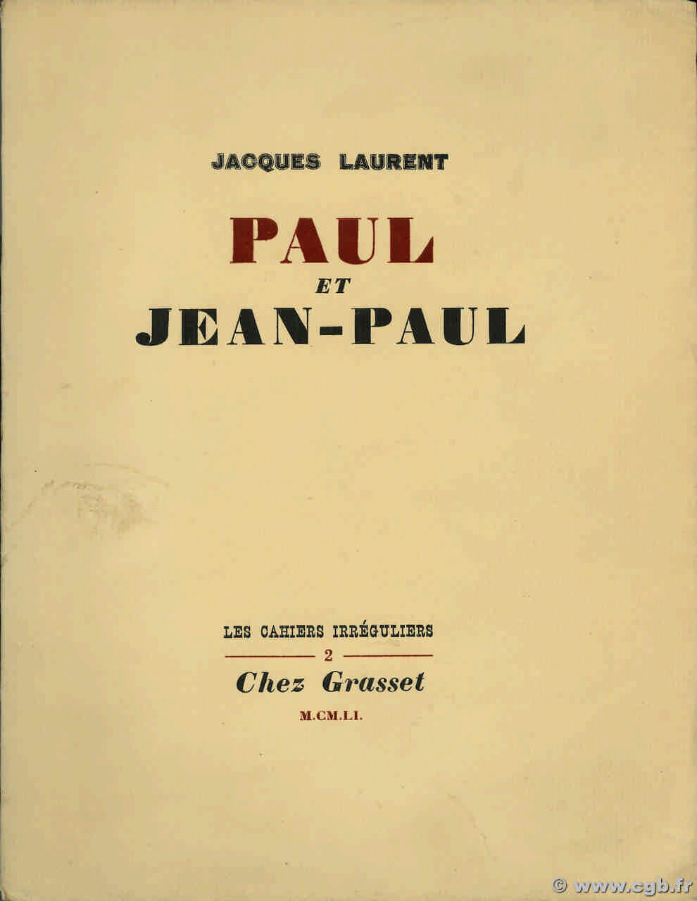 PAUL ET JEAN-PAUL LAURENT, JACQUES