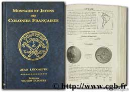 Monnaies et jetons des colonies françaises LECOMPTE J.