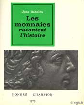 Les monnaies racontent l histoire BABELON Jean