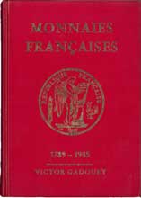 Monnaies françaises 1789 - 1985 GADOURY V.