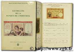 Les billets de la Banque de l Indochine KOLSKY M., MUSZYNSKI M.