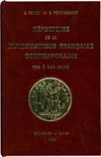 Répertoire de la numismatique française contemporaine, 1793 à nos jours DE MEY J., POINDESSAULT B.