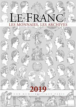 Le Franc -  les monnaies, les archives Collectif