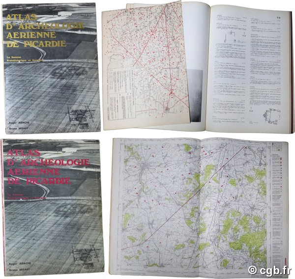 Atlas d archéologie aérienne de Picardie - La Somme et ses abords - protohistorique et romaine AGACHE Roger, BRÉART Bruno