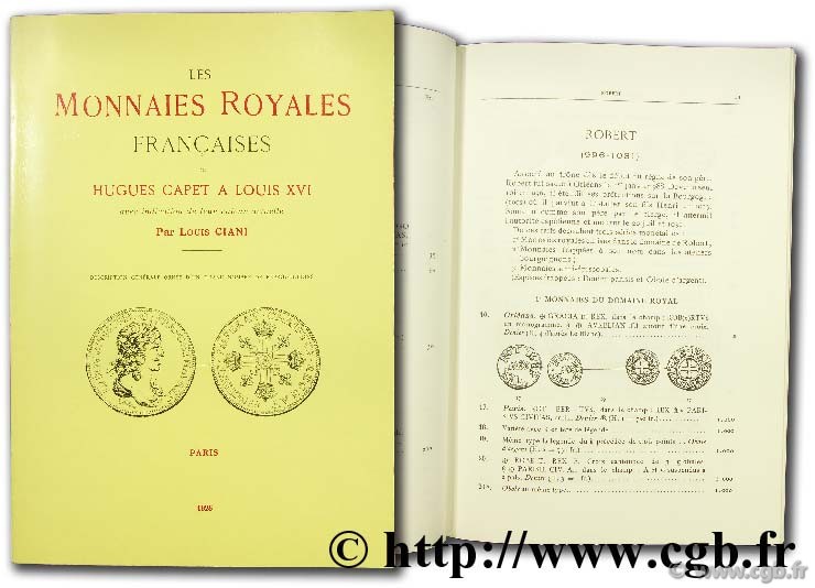 Les monnaies royales françaises de Hugues Capet à Louis XVI CIANI L.