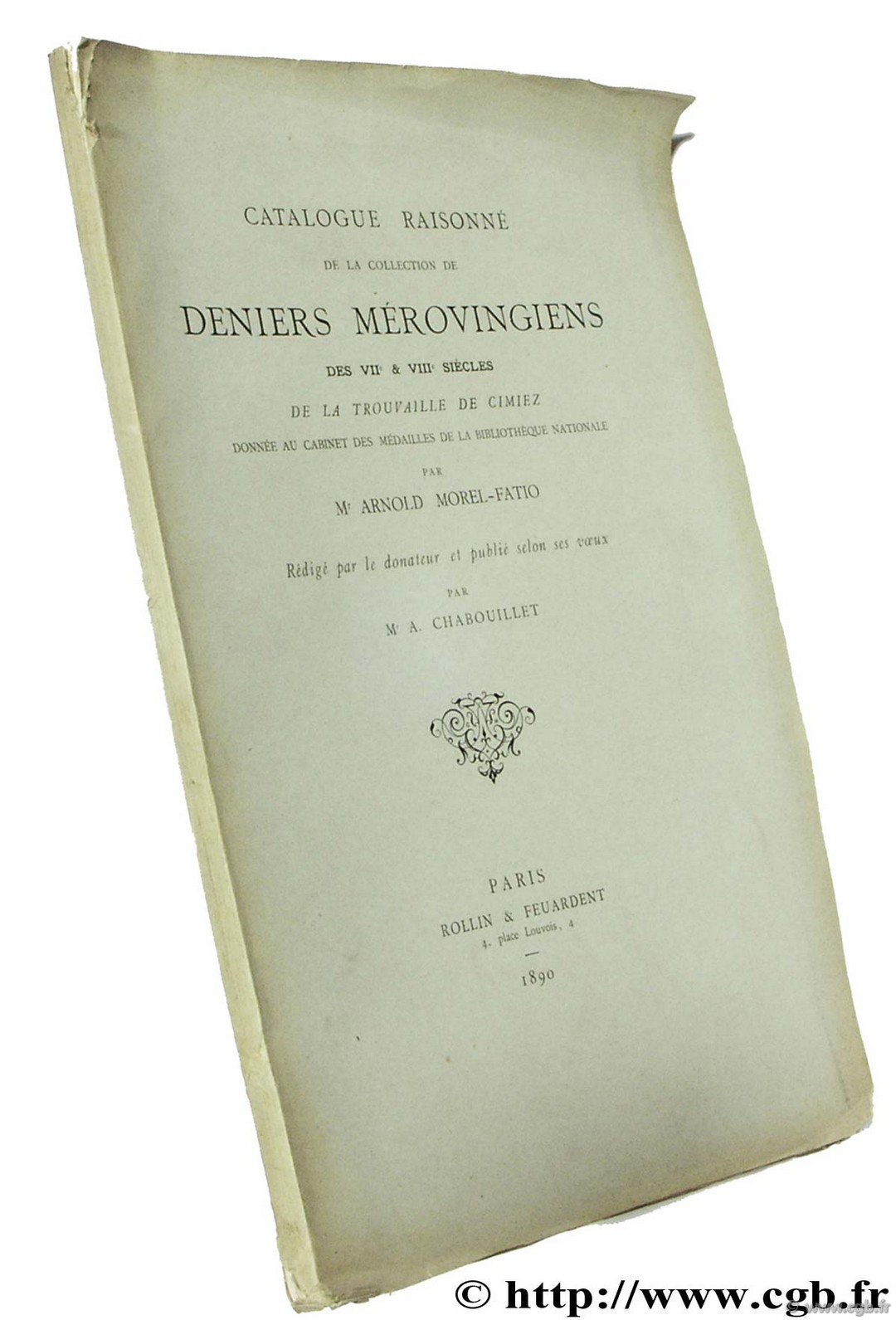 Catalogue raisonné de la collection de deniers mérovingiens des VIIe & VIIIe siècles  CHABOUILLET A.