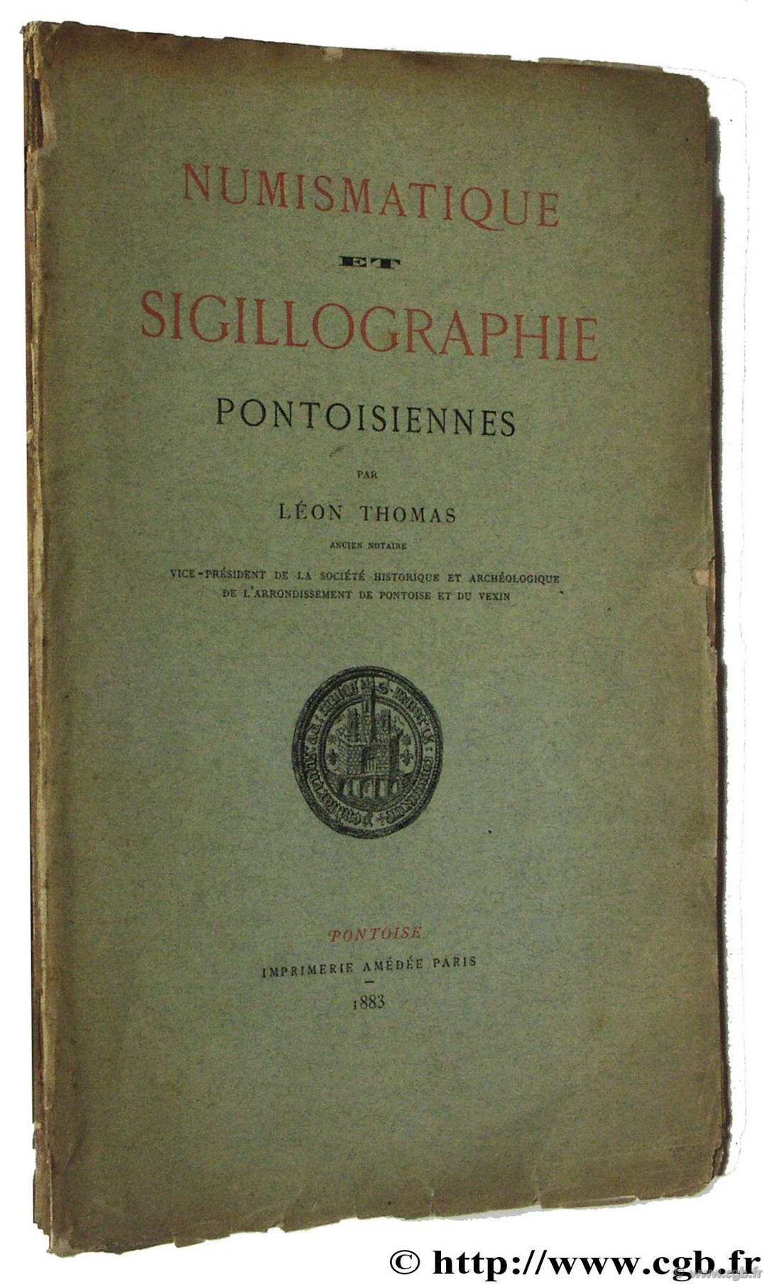 Numismatique et Sigillographie pontoisienne THOMAS L.