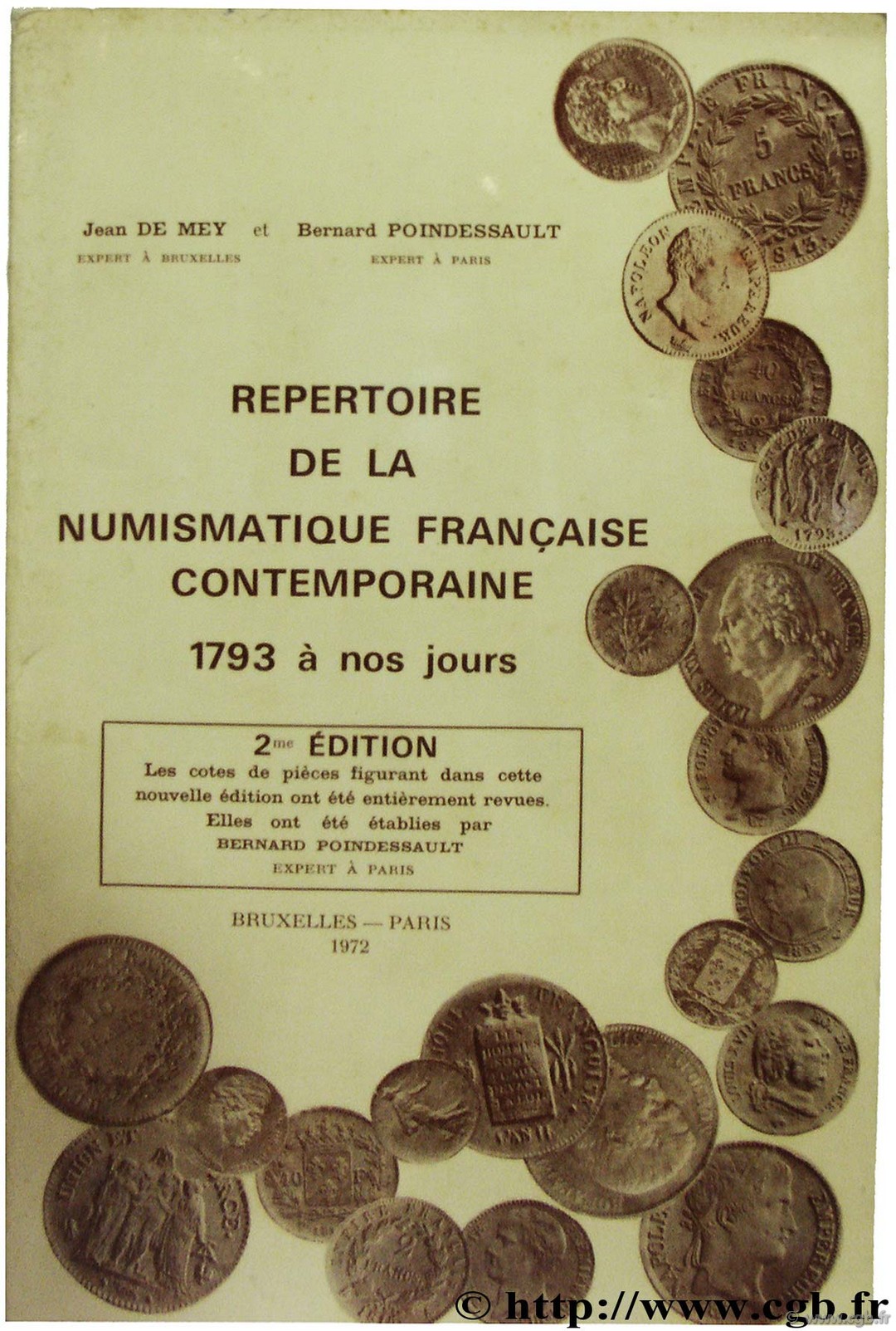 Répertoire de la Numismatique française contemporaine, 1793 à nos jours DE MEY J., POINDESSAULT B.