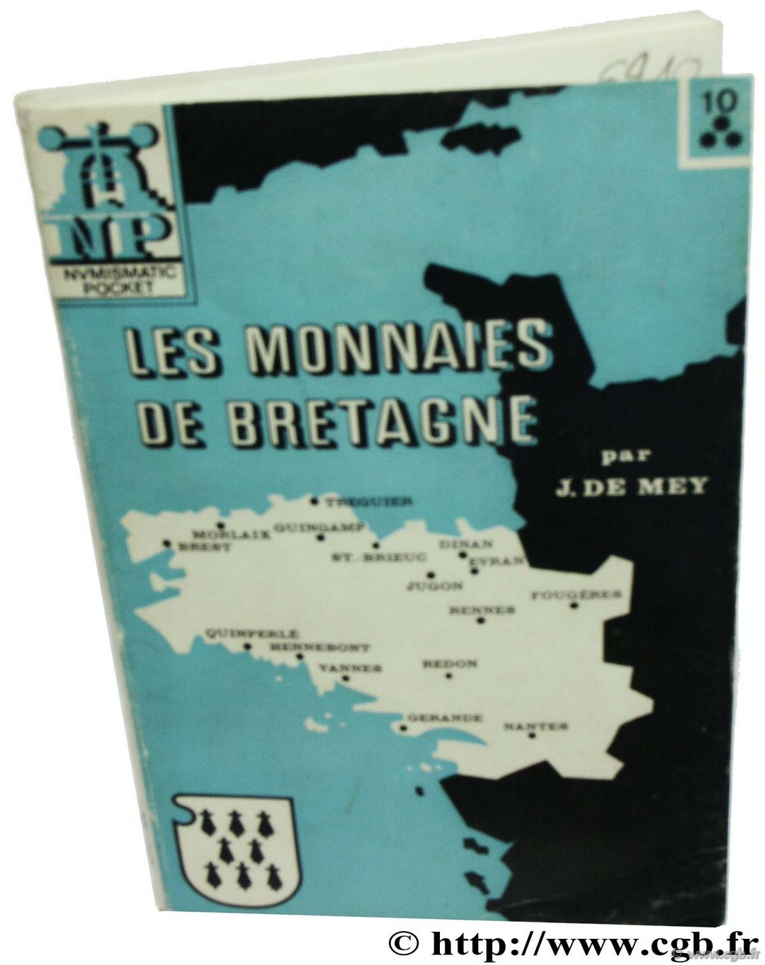 Les monnaies de Bretagne, Numismatic Pocket n° 10 DE MEY J.-R.
