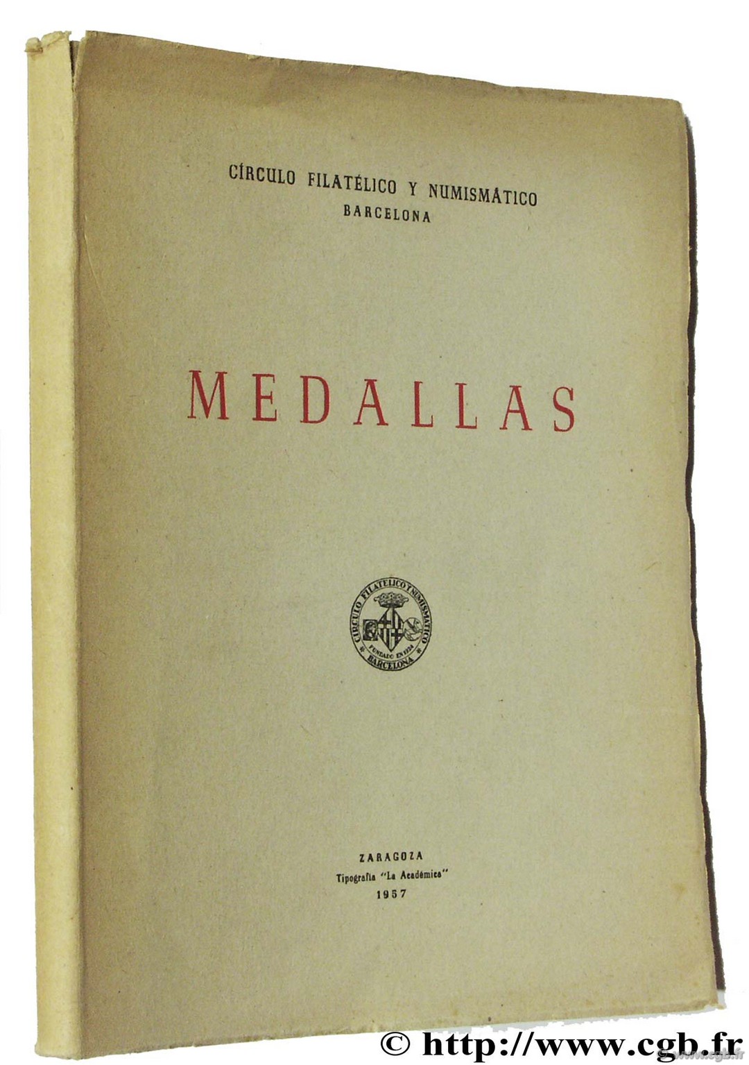 Medallas, Circulo Filatelico y Numismatico Barcelona 