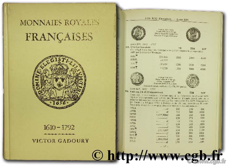 Monnaies royales françaises 1610-1792 GADOURY V.