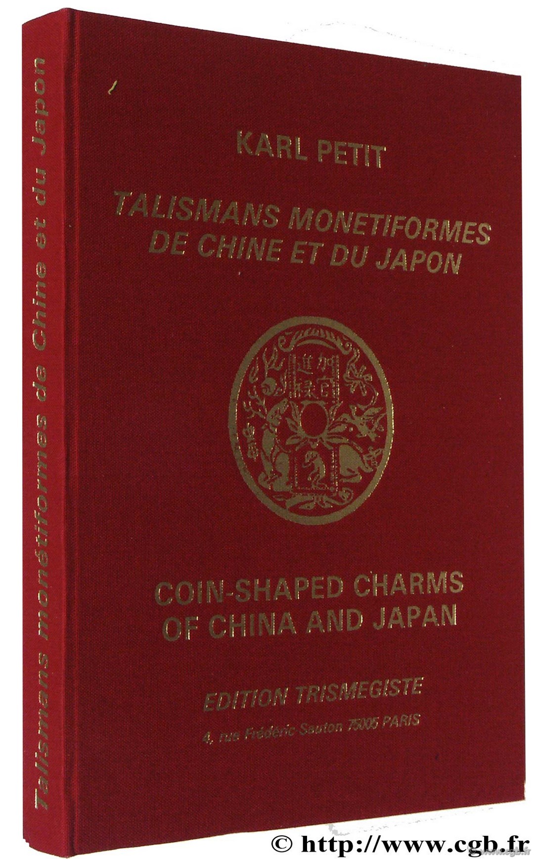 Talismans monétiformes de Chine et du Japon conservés au Cabinet des Médailles à Bruxelles PETIT K.