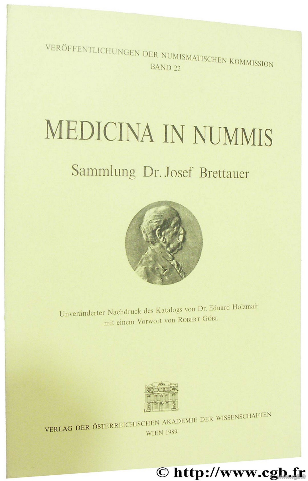 Medicina in Nummis, Sammlung Dr. Josef Brettauer HOLZMAIR E.