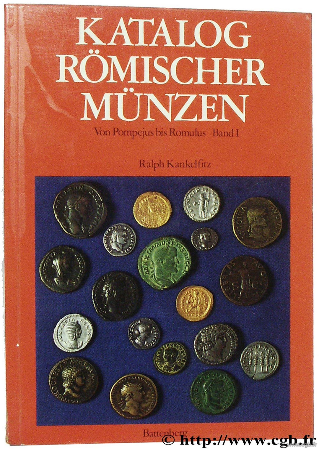 Römische Münzen von Pompejus bis Romulus KANKELFITZ B.-R.