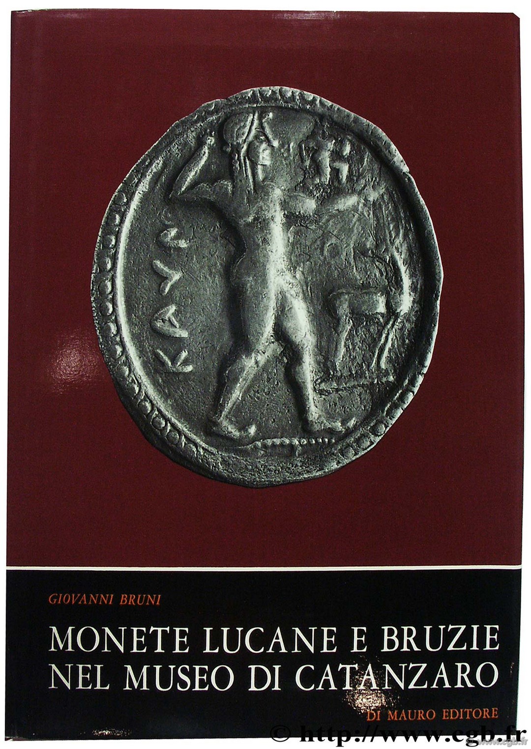 Monete Lucane et Bruzie nel Museo Catanzaro BRUNI G.