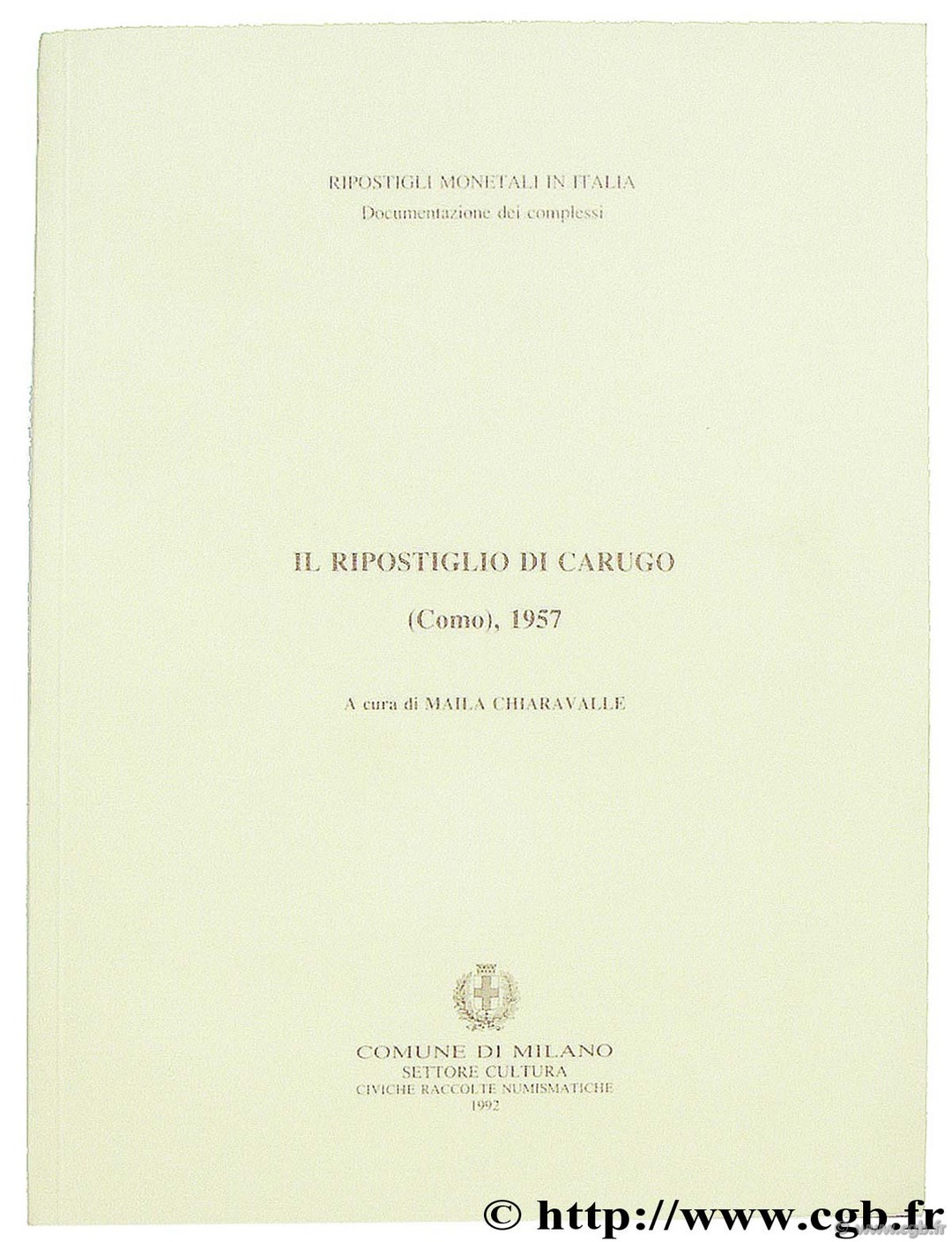 Il Ripostiglio di Carugo (Como), 1957 CHIARAVALLE M.