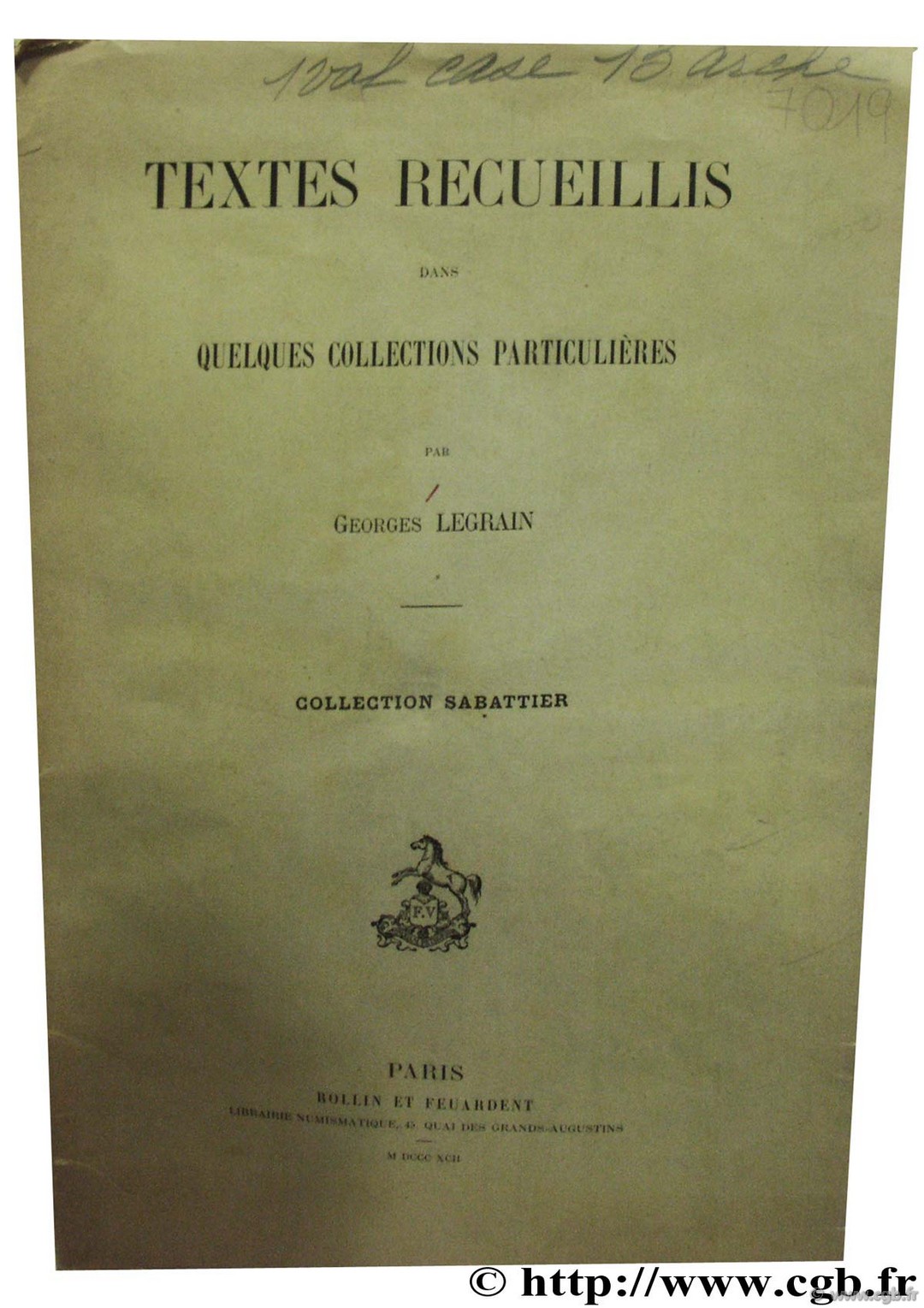 Textes recueillis dans quelques collections particulières LEGRAIN G.