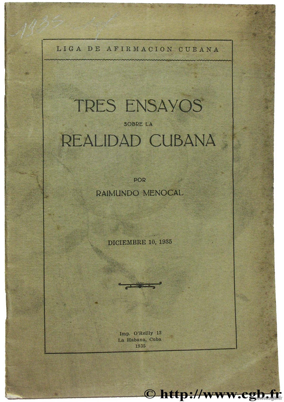 Tres ensayos sobre la realidad cubana MEOCAL R.