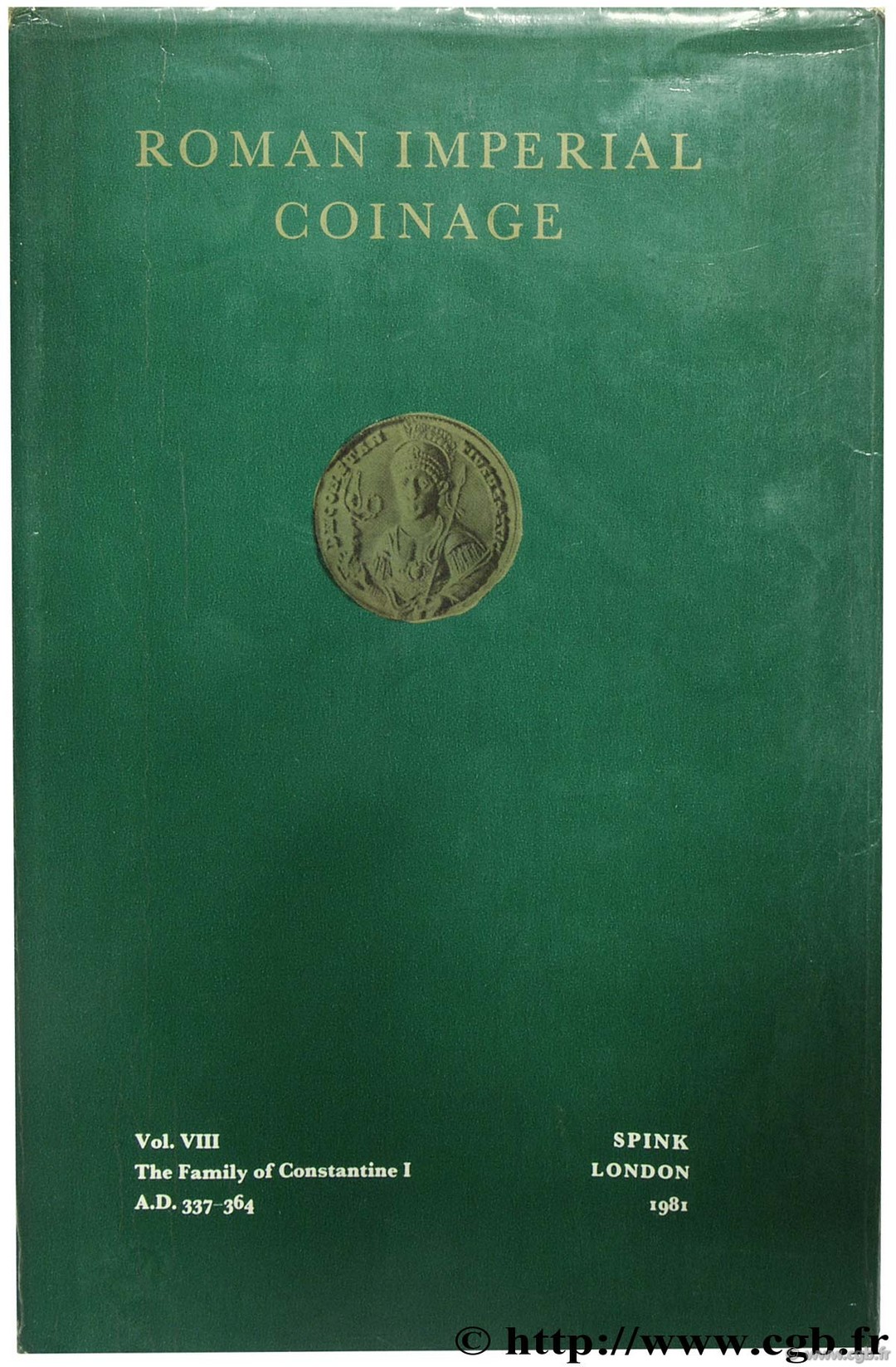 The Roman Imperial coinage - the standard catalogue of Roman imperial coins, 
La famille de Constantin Ier (337-364) KENT J.-P.-C.