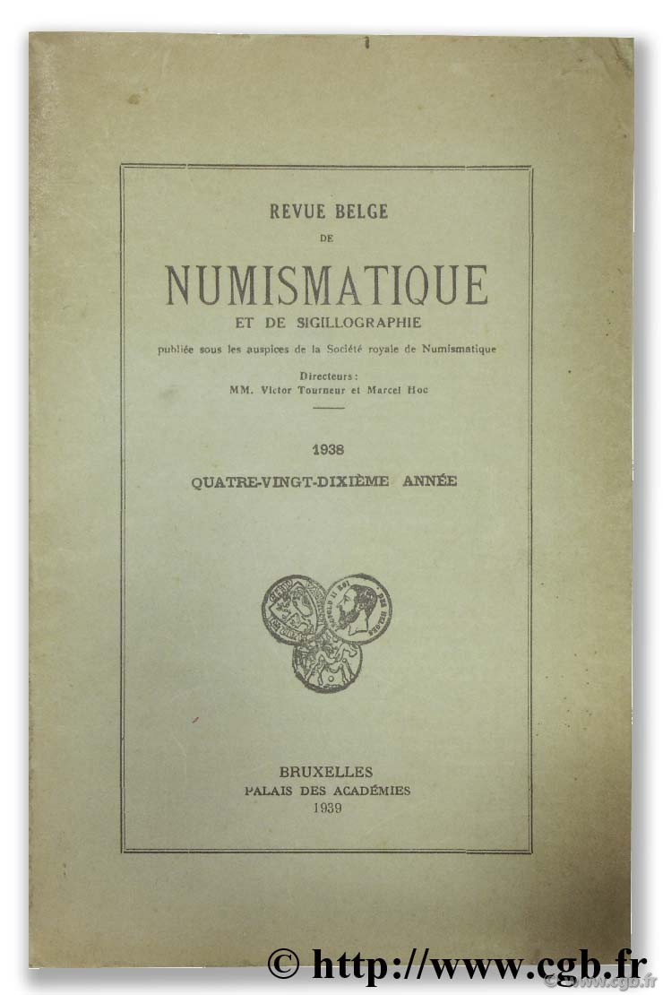 Revue Belge de numismatique et de Sigillographie HOC M., TOURNEUR V. 
