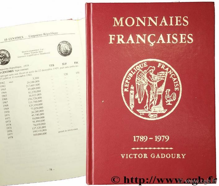 Monnaies françaises 1789 - 1979 GADOURY V.