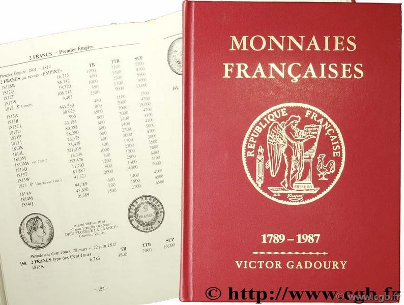 Monnaies françaises 1789 - 1987 GADOURY V.