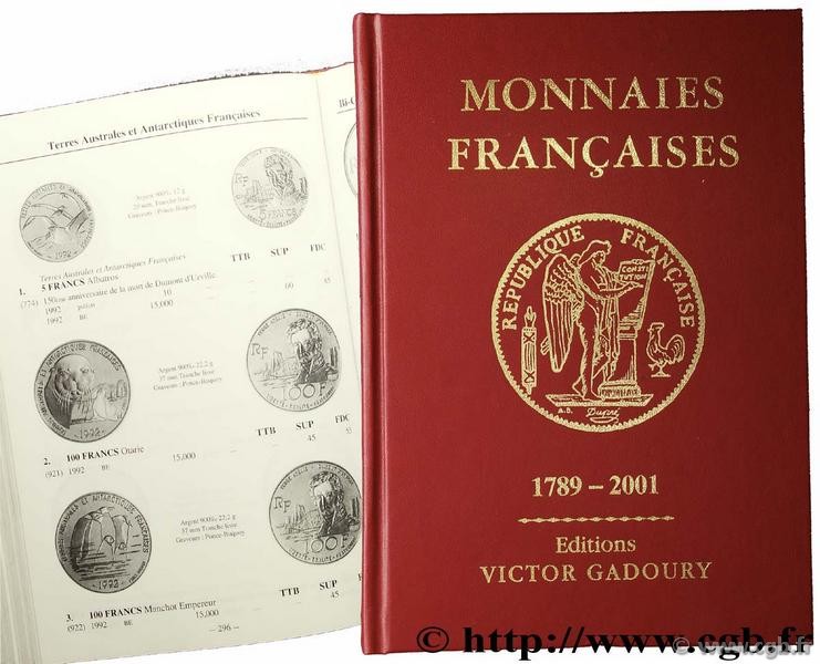 Monnaies françaises 1789 - 2001 GADOURY V., PASTRONE F. 