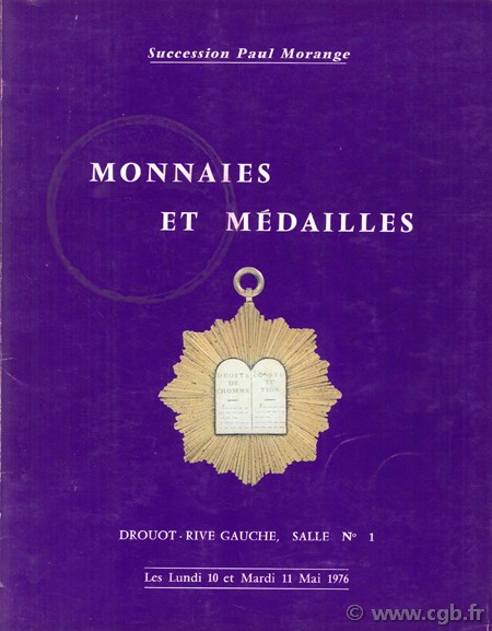 Succession Paul Morange, monnaies antiques françaises et étrangères, médailles et insignes BOURGEY É.