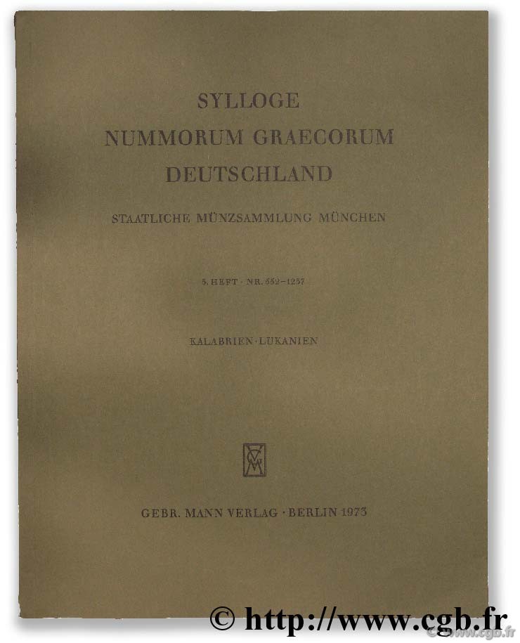 Sylloge Nummorum Graecorum Deutschland, Staatliche Münzsammlung München, 3 heft, n° 552-1237. Kalabrien - Lukanien 