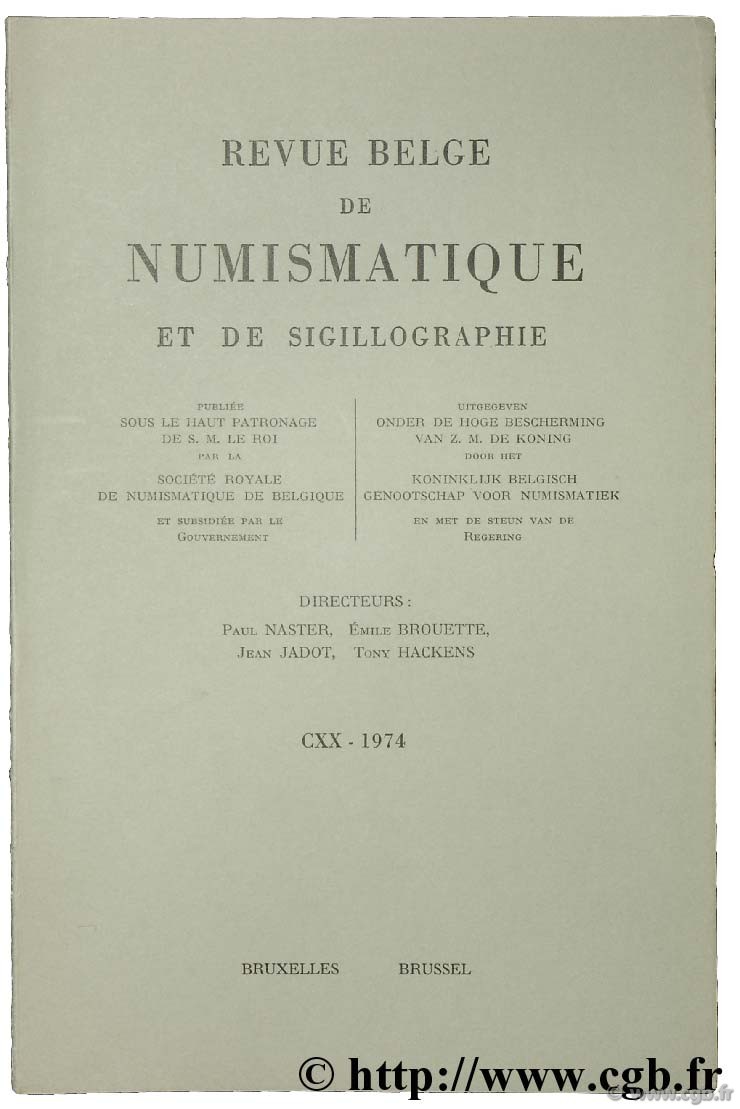 Revue Belge de numismatique et de Sigillographie  BROUETTE E., NASTER P.