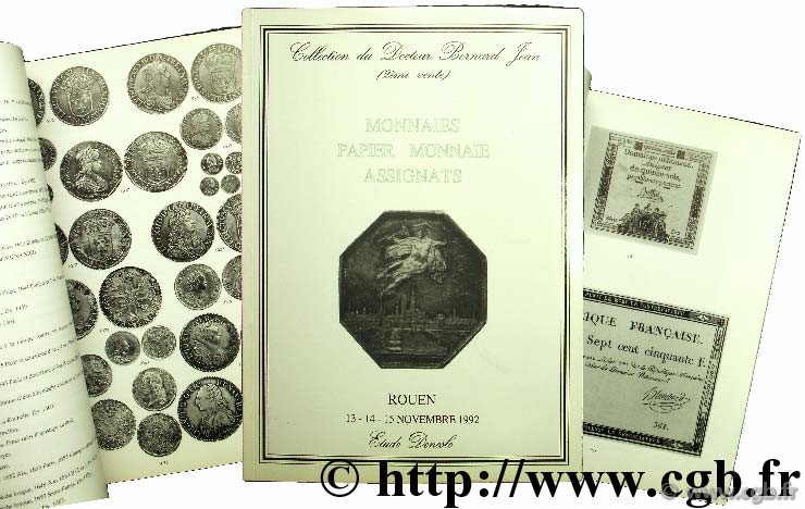 Collection du Docteur Bernard Jean - Monnaies, papier monnaie, assignats, Rouen, 13-14-15 novembre 1992 BOURGEY É.