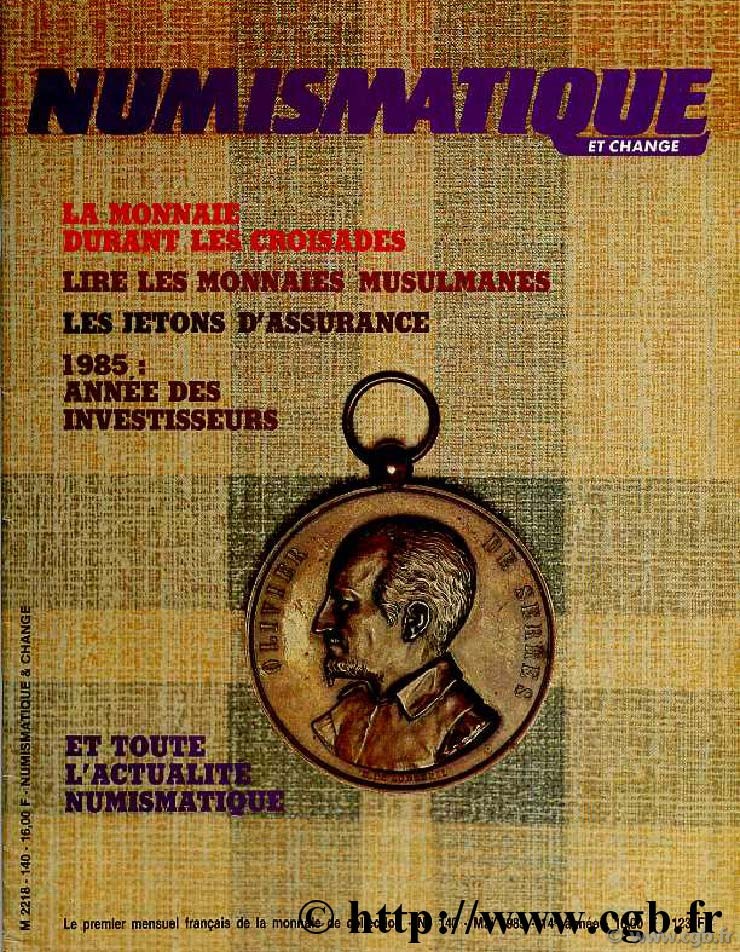 Numismatique & Change n°140 - mai 1985 NUMISMATIQUE ET CHANGE