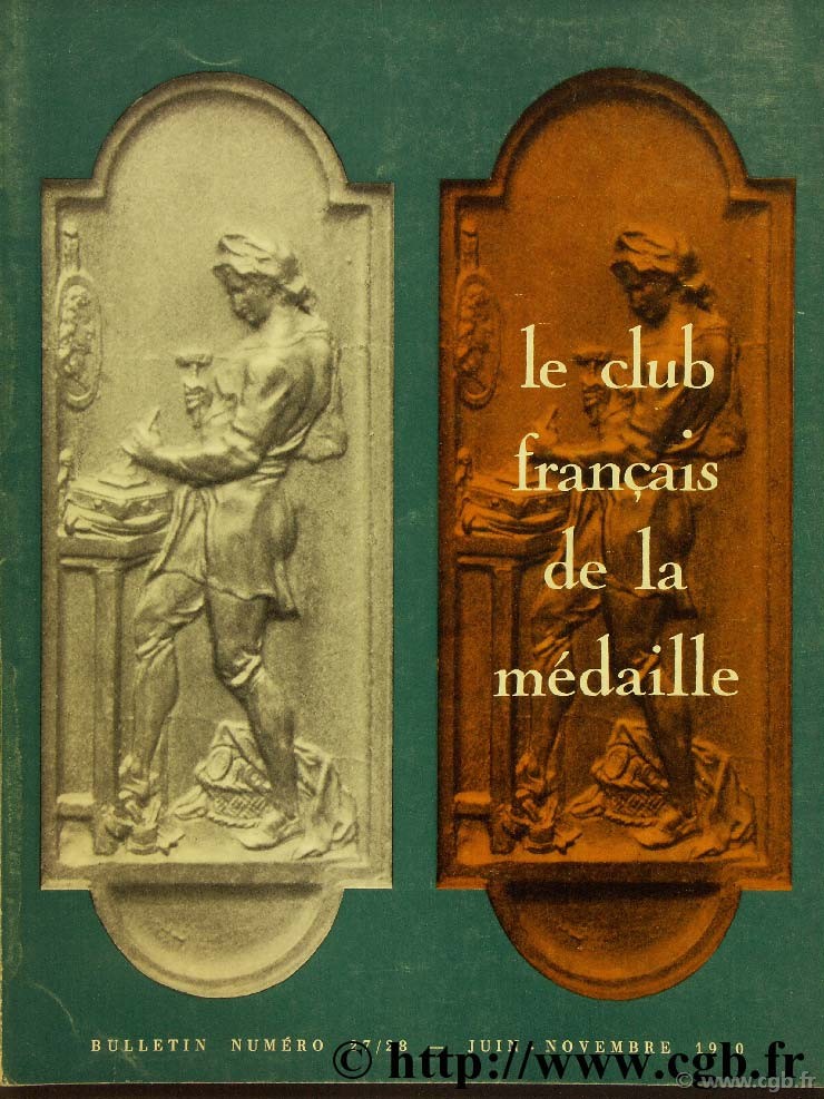 Le club français de la médaille, n°27/28, 1970 Collectif