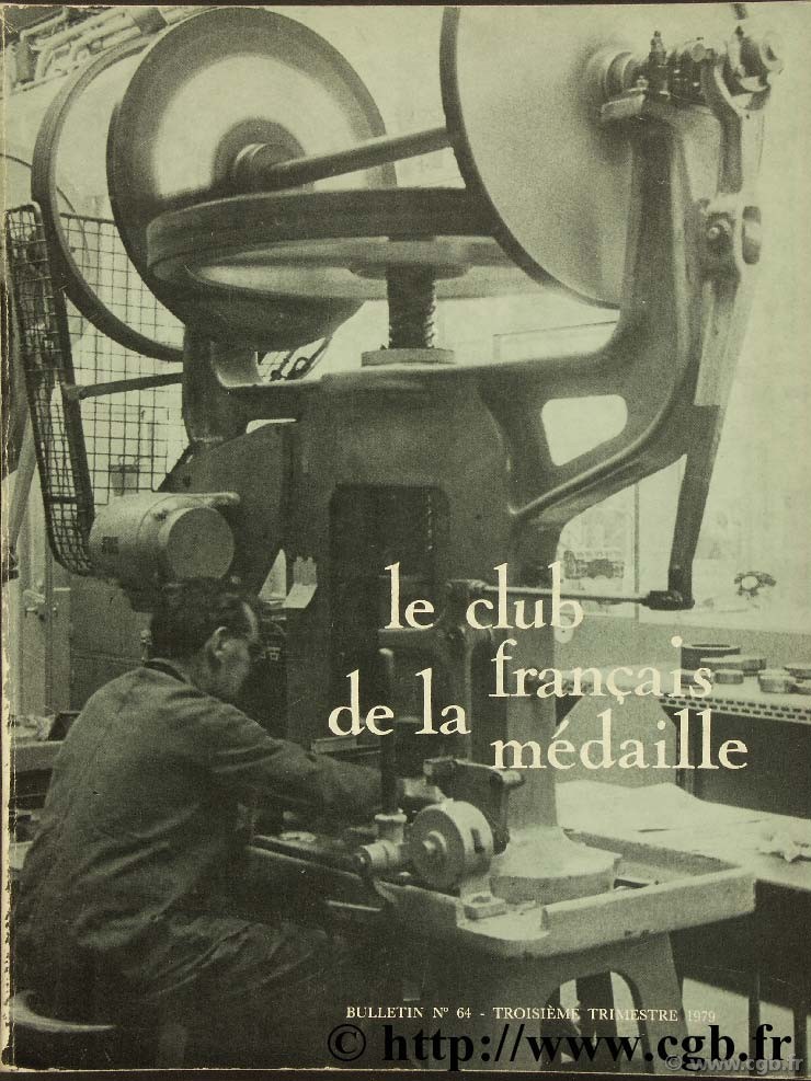 Le club français de la médaille, n°64, 1979 Collectif