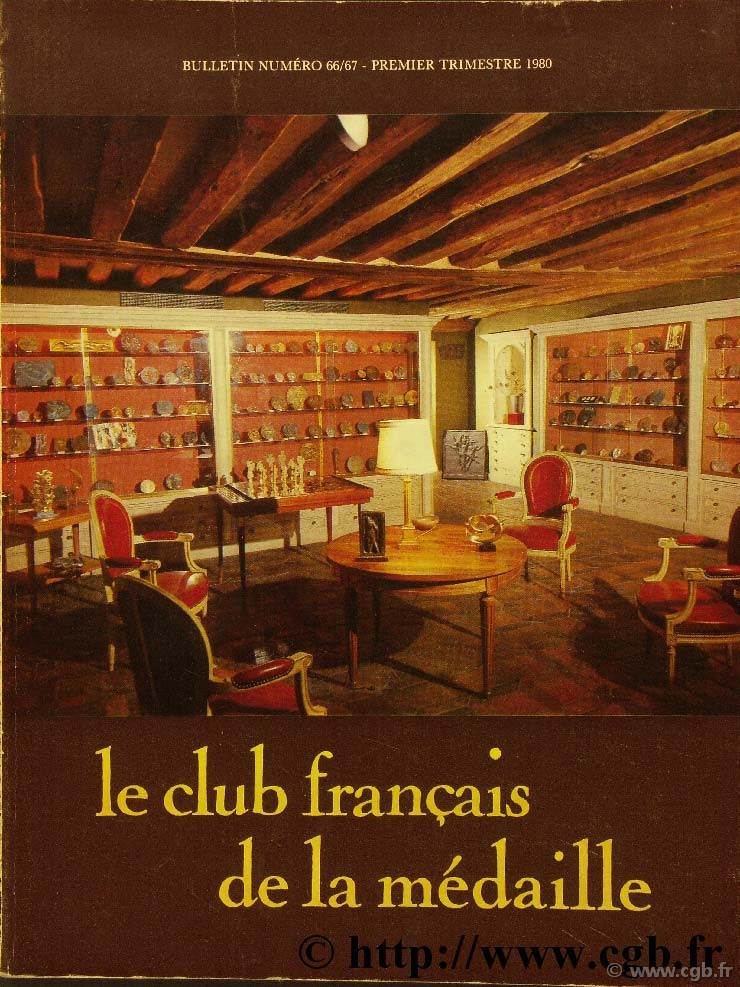 Le club français de la médaille, n°66/67, 1980 Collectif