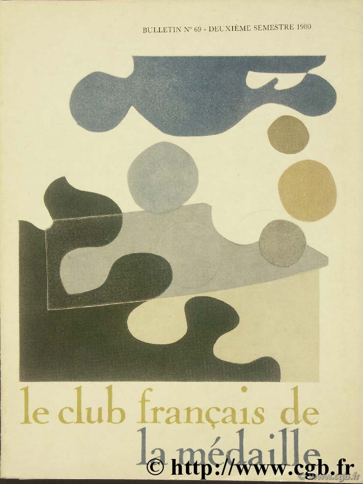 Le club français de la médaille, n°69, 1980 Collectif