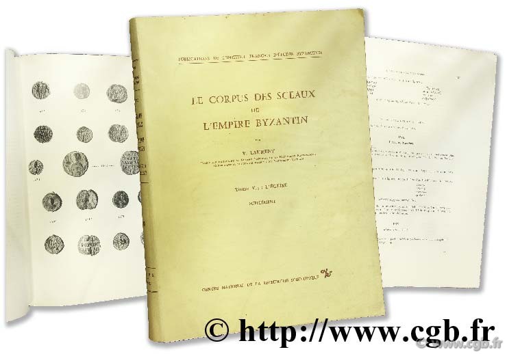 Le corpus des sceaux de l empire byzantin  LAURENT V.
