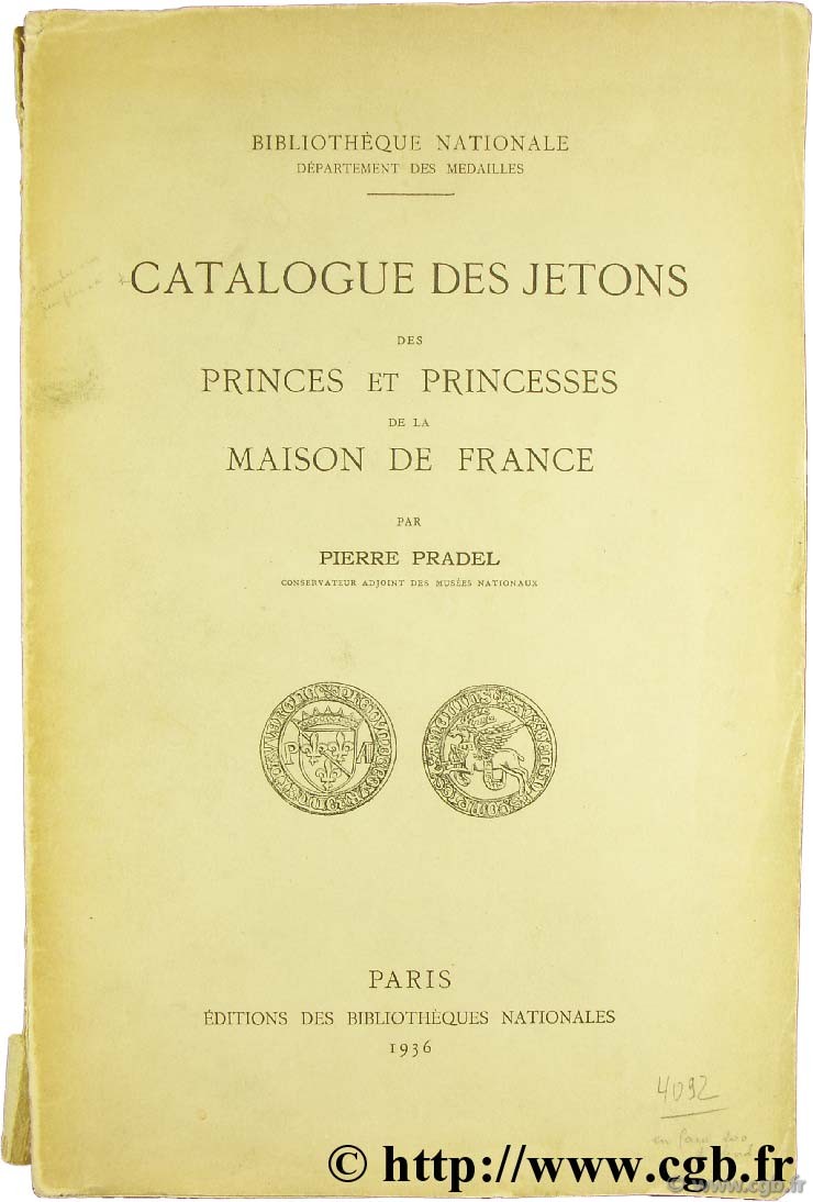 Catalogue des princes et princesses de la Maison de France PRADEL P.